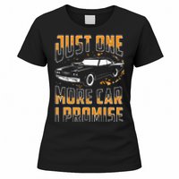 Just One More Car I Promise Funny Gift For Car Lovers Women's T-Shirt