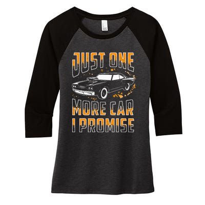 Just One More Car I Promise Funny Gift For Car Lovers Women's Tri-Blend 3/4-Sleeve Raglan Shirt