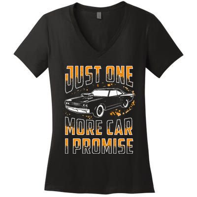 Just One More Car I Promise Funny Gift For Car Lovers Women's V-Neck T-Shirt