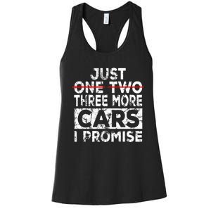 Just One More Car I Promise Mechanic Gift Car Lover Garage Women's Racerback Tank