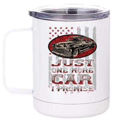 Just One More Car I Promise Car Lover Guys 12 oz Stainless Steel Tumbler Cup