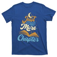 Just One More Chapter Funny Book Lover Reading Librarian Meaningful Gift T-Shirt