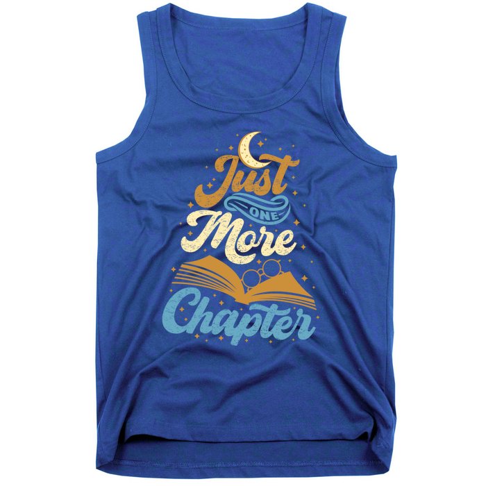 Just One More Chapter Funny Book Lover Reading Librarian Meaningful Gift Tank Top