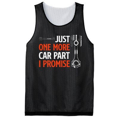 Just One More Car Part I Promise Car Enthusiast Gift Mesh Reversible Basketball Jersey Tank