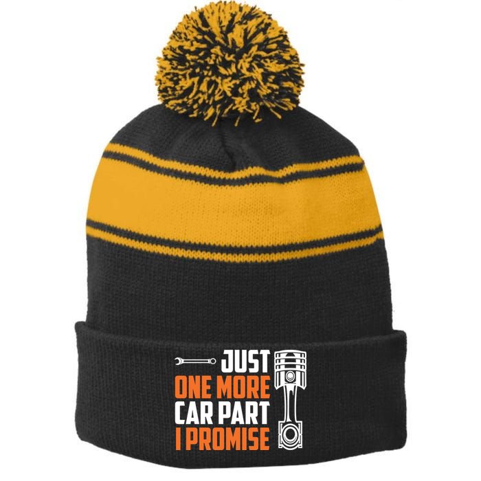 Just One More Car Part I Promise Stripe Pom Pom Beanie