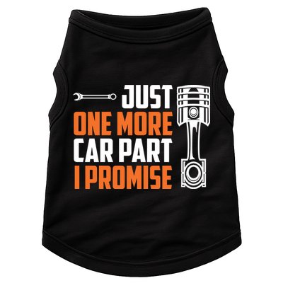 Just One More Car Part I Promise Doggie Tank