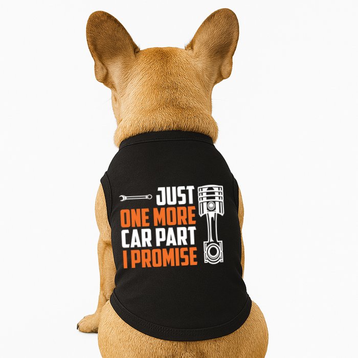 Just One More Car Part I Promise Doggie Tank