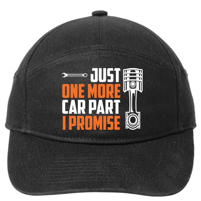 Just One More Car Part I Promise 7-Panel Snapback Hat