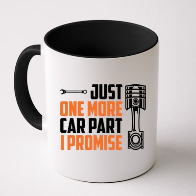 Just One More Car Part I Promise Mug