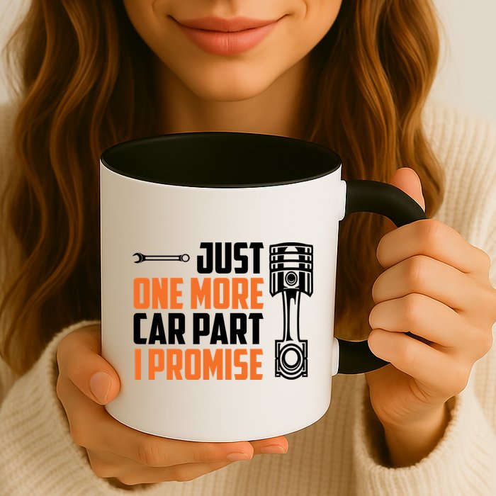 Just One More Car Part I Promise Mug