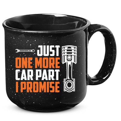 Just One More Car Part I Promise 15oz Campfire Ceramic Mug