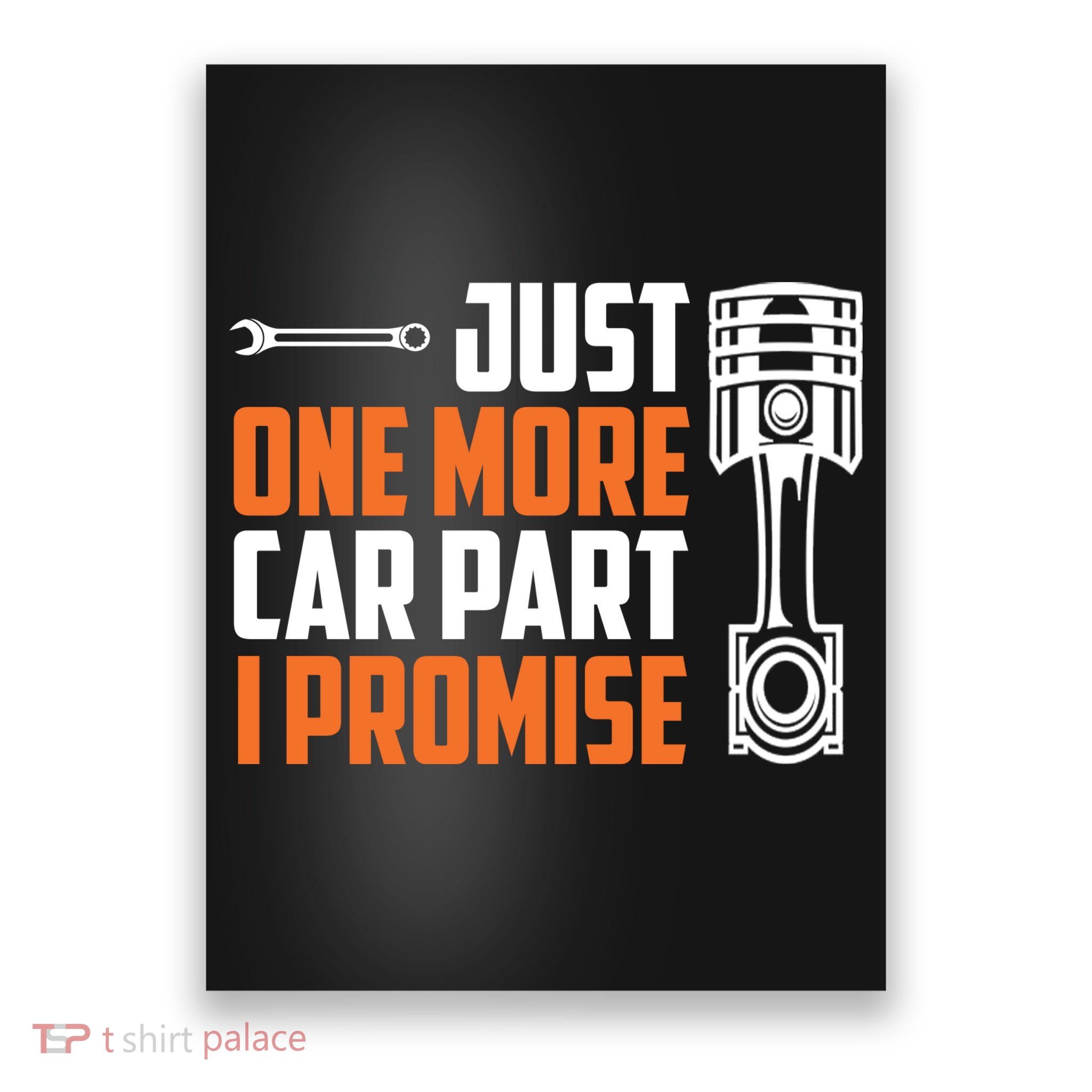 Just One More Car Part I Promise Poster