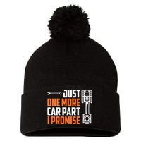 Just One More Car Part I Promise Pom Pom 12in Knit Beanie