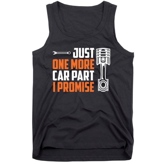 Just One More Car Part I Promise Tank Top