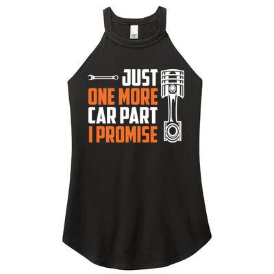 Just One More Car Part I Promise Women's Perfect Tri Rocker Tank