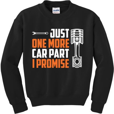 Just One More Car Part I Promise Kids Sweatshirt