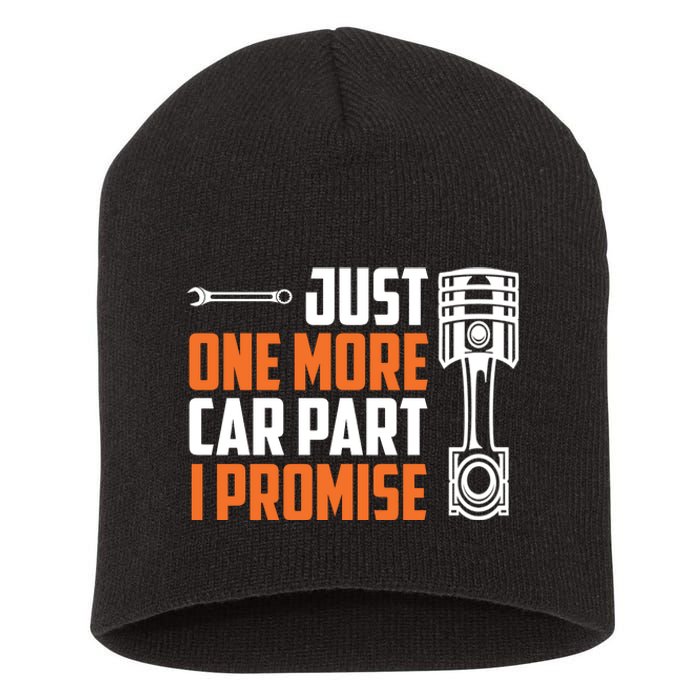 Just One More Car Part I Promise Short Acrylic Beanie