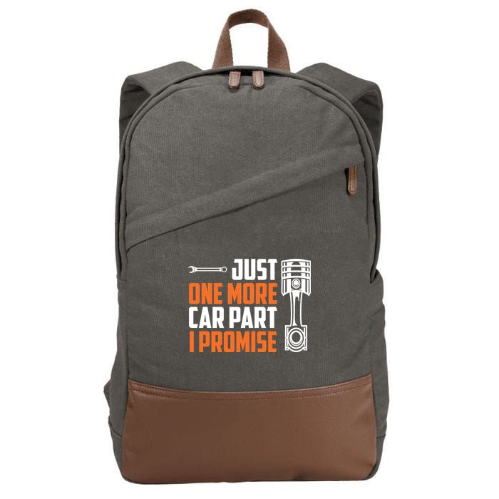Just One More Car Part I Promise Cotton Canvas Backpack