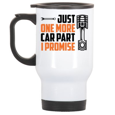 Just One More Car Part I Promise Stainless Steel Travel Mug