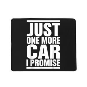 Just One More Car I Promise Funny Fingers Crossed Mousepad