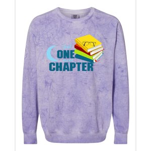 Just One More Chapter Funny Book Lover Reading Librarian Great Gift Colorblast Crewneck Sweatshirt