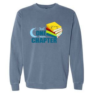 Just One More Chapter Funny Book Lover Reading Librarian Great Gift Garment-Dyed Sweatshirt