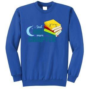 Just One More Chapter Funny Book Lover Reading Librarian Great Gift Sweatshirt