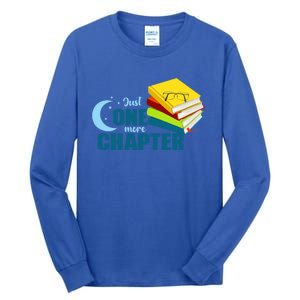 Just One More Chapter Funny Book Lover Reading Librarian Great Gift Tall Long Sleeve T-Shirt