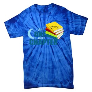 Just One More Chapter Funny Book Lover Reading Librarian Great Gift Tie-Dye T-Shirt