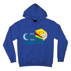 Just One More Chapter Funny Book Lover Reading Librarian Great Gift Tall Hoodie