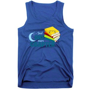 Just One More Chapter Funny Book Lover Reading Librarian Great Gift Tank Top