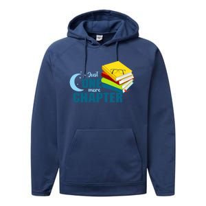 Just One More Chapter Funny Book Lover Reading Librarian Great Gift Performance Fleece Hoodie