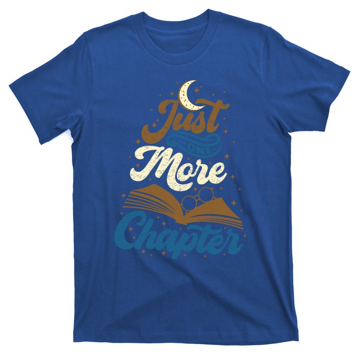 Just One More Chapter Funny Book Lover Reading Librarian Meaningful Gift T-Shirt