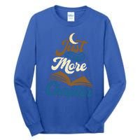 Just One More Chapter Funny Book Lover Reading Librarian Meaningful Gift Tall Long Sleeve T-Shirt