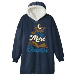 Just One More Chapter Funny Book Lover Reading Librarian Meaningful Gift Hooded Wearable Blanket