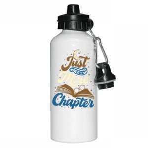 Just One More Chapter Funny Book Lover Reading Librarian Meaningful Gift Aluminum Water Bottle