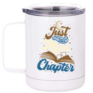 Just One More Chapter Funny Book Lover Reading Librarian Meaningful Gift 12 oz Stainless Steel Tumbler Cup