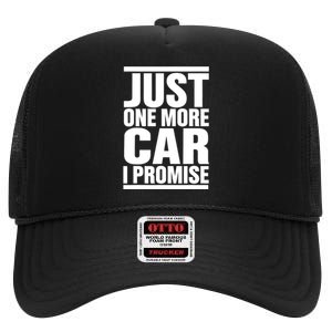 Just One More Car I Promise Funny Fingers Crossed High Crown Mesh Back Trucker Hat