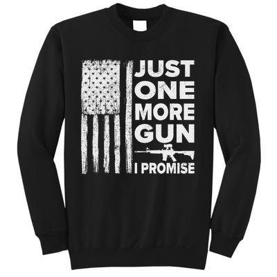 Just One More Gun I Promise Patriotic Design For Husband Sweatshirt