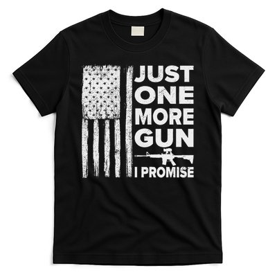Just One More Gun I Promise Patriotic Design For Husband T-Shirt