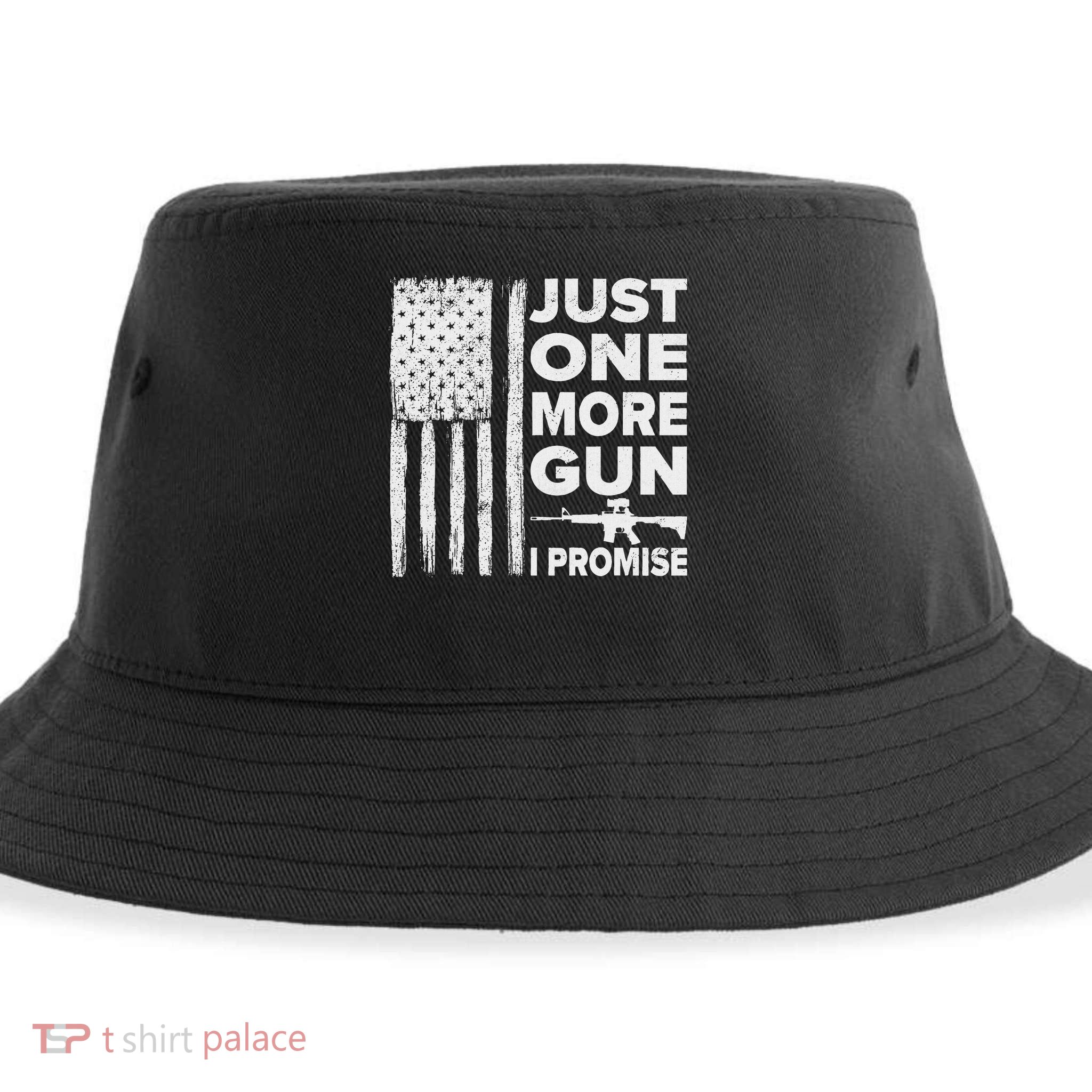 Just One More Gun I Promise Patriotic Design For Husband Sustainable Bucket Hat