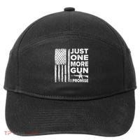 Just One More Gun I Promise Patriotic Design For Husband 7-Panel Snapback Hat