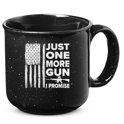 Just One More Gun I Promise Patriotic Design For Husband 15oz Campfire Ceramic Mug