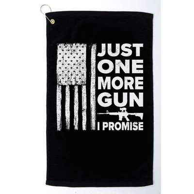 Just One More Gun I Promise Patriotic Design For Husband Golf Towel