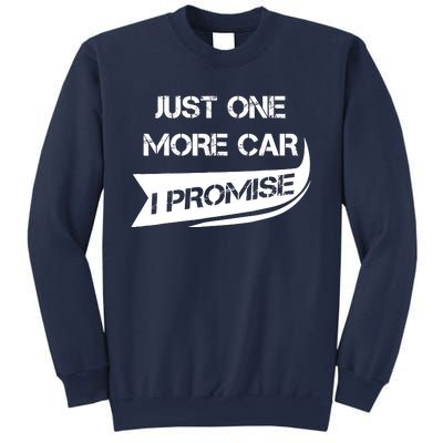 Just One More Car: Funny Racing Car Lover Gift Sweatshirt