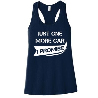 Just One More Car Funny Racing Car Lover Gift Women's Racerback Tank