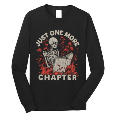 Just One More Chapter Skeleton Reading Book Lover Long Sleeve Shirt