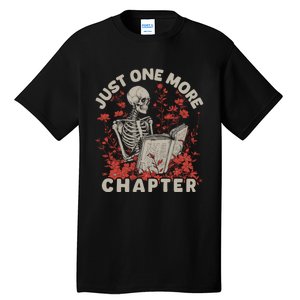 Just One More Chapter Skeleton Reading Book Lover Tall T-Shirt