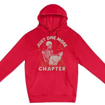 Just One More Chapter Skeleton Reading Book Lover Premium Pullover Hoodie