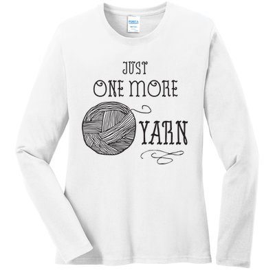 Just One More Yarn Knitting Crochet Funny Gift Ladies Long Sleeve Shirt